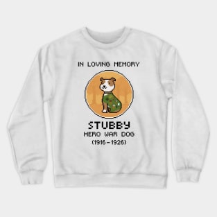 In Loving Memory of Stubby Crewneck Sweatshirt